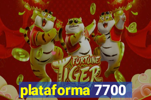 plataforma 7700